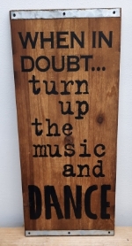 Dance Wooden Sign